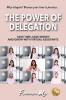 THE POWER OF DELEGATION