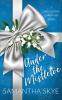 Under The Mistletoe