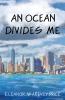An Ocean Divides Me