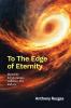 To The Edge of Eternity