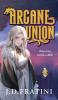 Arcane Union
