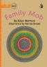 Family Mob - Our Yarning