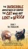 The Incredible Adventures of Casper the Cat Who Got Lost in Africa
