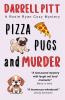 Pizza Pugs and Murder