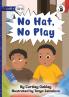No Hat No Play - Our Yarning