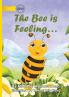 The Bee is Feeling...