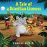 A Tale of a Brazilian Lioness