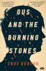 Gus and the Burning Stones