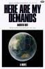 Here Are My Demands