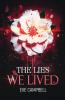 The Lies We Lived