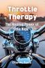 Throttle Therapy