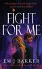 Fight For Me