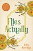 Flies Actually