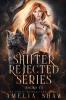The Shifter Rejected series