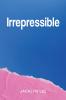 Irrepressible