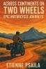 Across Continents on Two Wheels