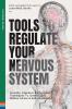 Tools to Regulate Your Nervous System