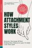 How Attachment Styles Work