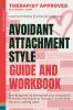 Avoidant Attachment Style