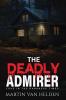 The Deadly Admirer