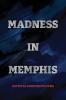 Madness in Memphis