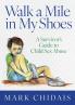 Walk a Mile in my Shoes