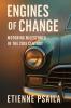Engines of Change