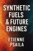 Synthetic Fuels & Future Engines