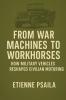 From War Machines to Workhorses