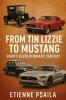 From Tin Lizzie to Mustang