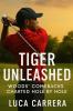 Tiger Unleashed