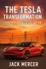 The Tesla Transformation