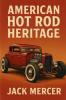 American Hot Rod Heritage