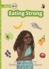 Eating Strong - Our Yarning