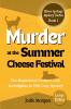 Murder At The Summer Cheese Festival