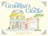 Grandpa's Clocks
