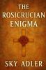 The Rosicrucian Enigma