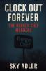 Clock Out Forever