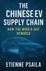 The Chinese EV Supply Chain