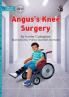 Angus's Knee Surgery - Our Yarning
