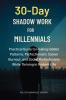 30-Day Shadow Work for Millennials