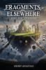 Fragments of Else Where