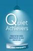 Quiet Achievers