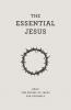 The Essential Jesus