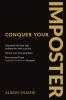 Conquer Your Imposter