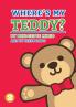 Where's My Teddy?