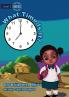 What Time Is It?