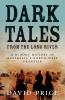 Dark Tales from the Long River