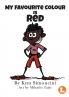 My Favourite Colour Is Red