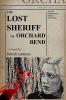 The Lost Sheriff of Orchard Bend